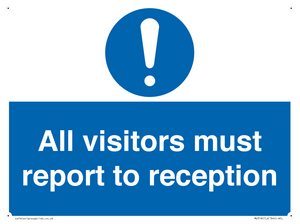 all visitors must report to reception